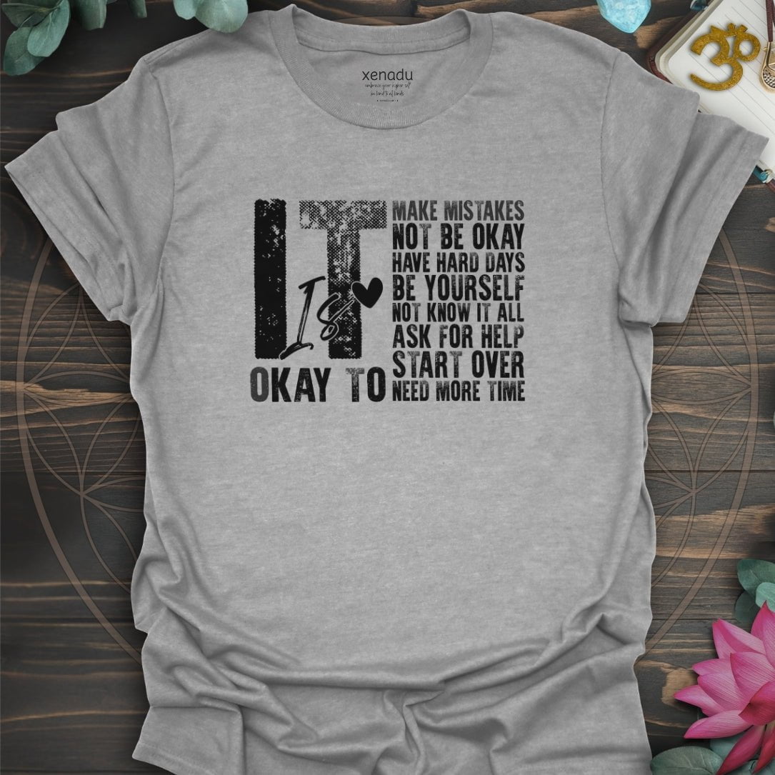 It is Okay Tee Sport Grey T-Shirt