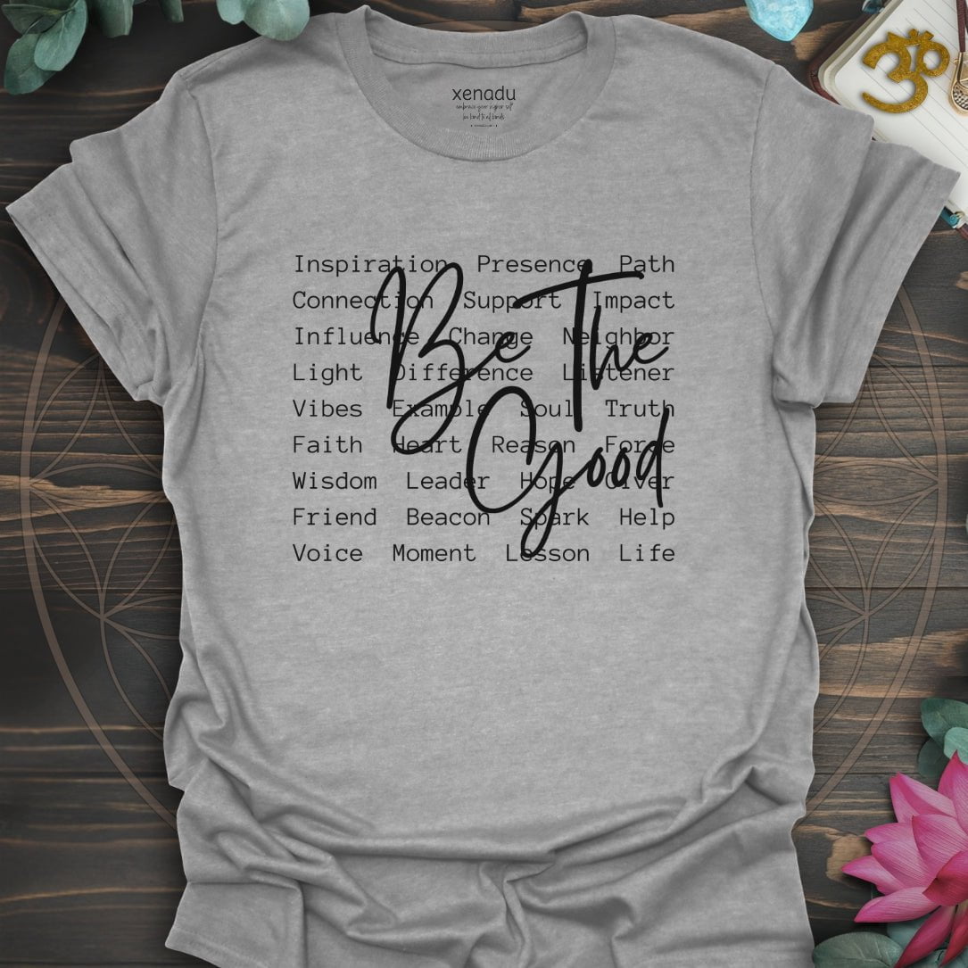 Be The Good Tee Sport Grey T-Shirt