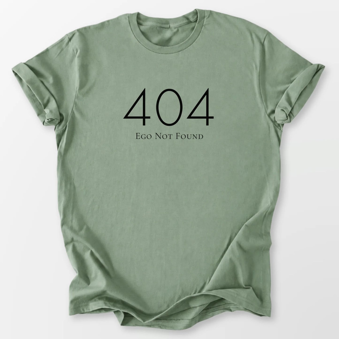 404 Ego Not Found Tee Sage T-Shirt