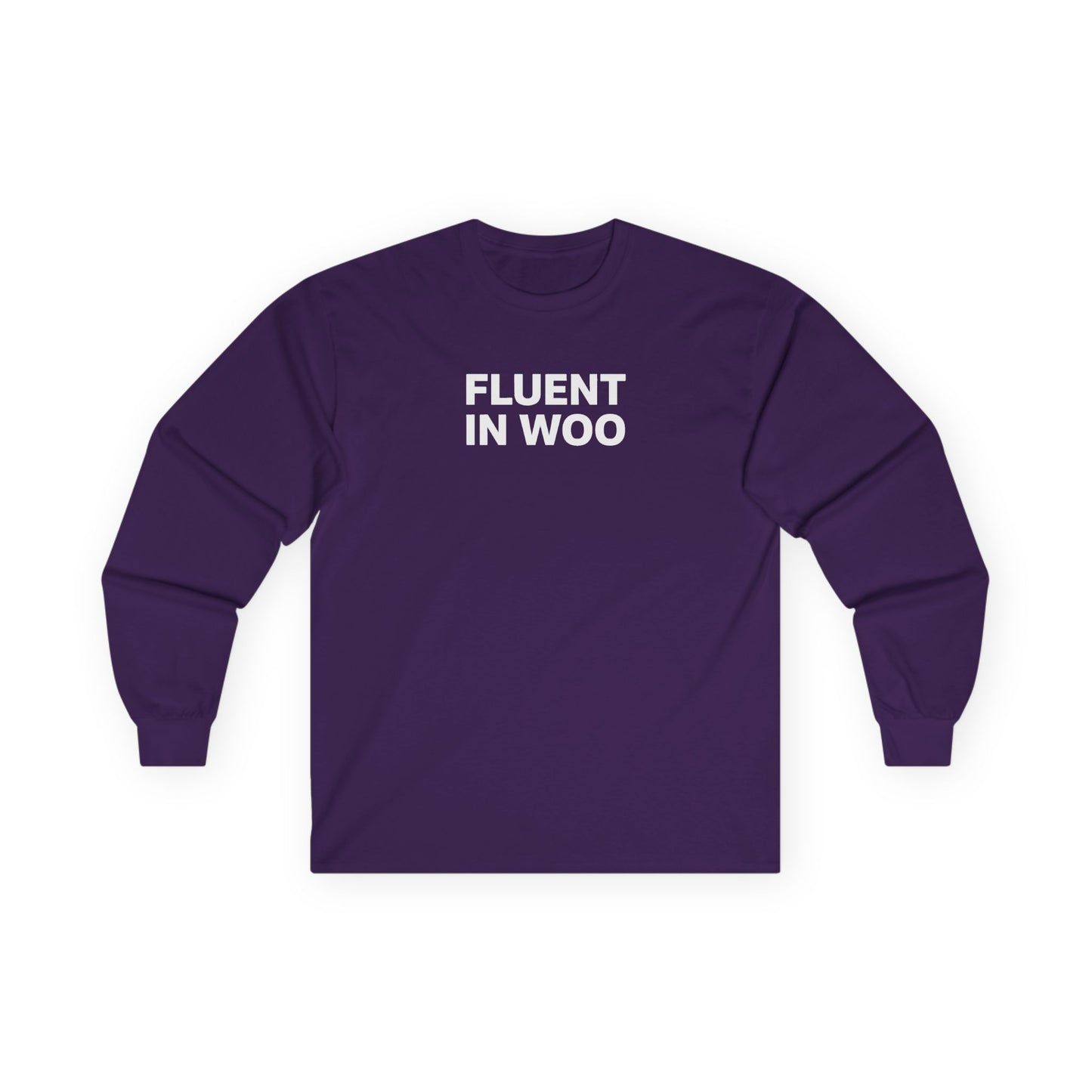 Fluent in Woo Long Sleeve Tee