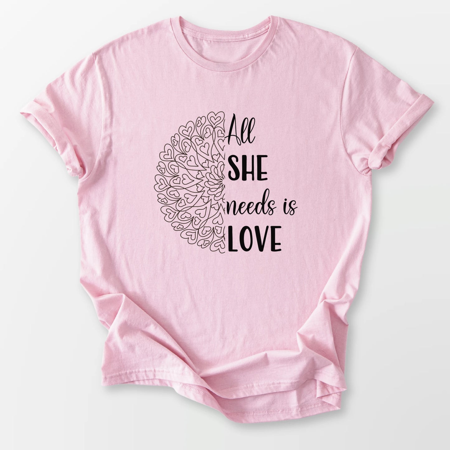 All She Needs Tee Light Pink T-Shirt