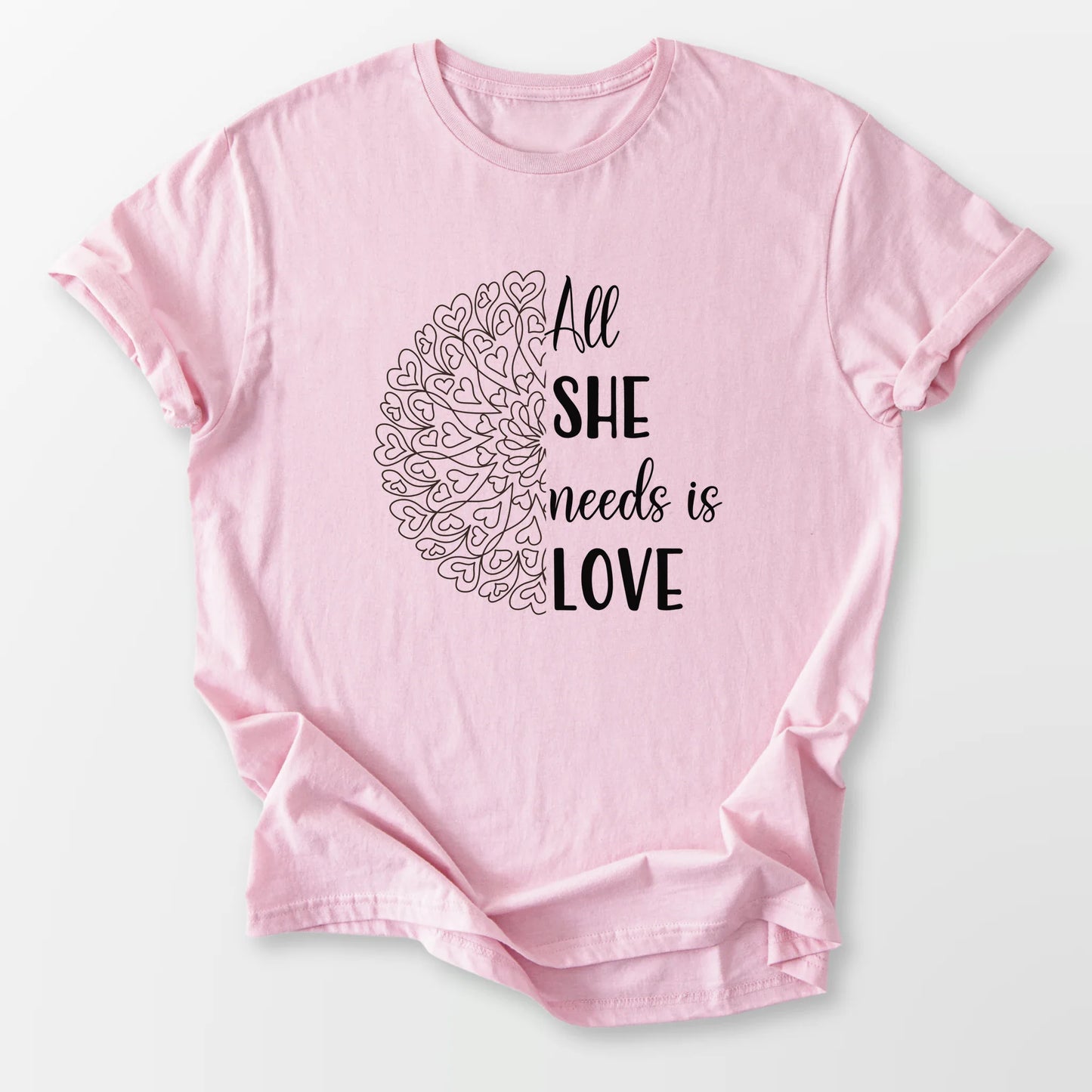 All She Needs Tee Light Pink T-Shirt