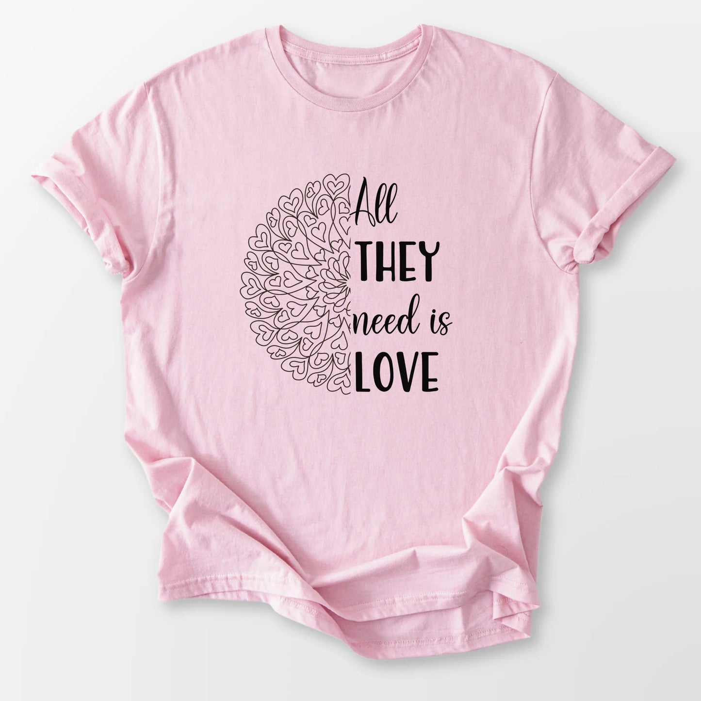 All They Need Tee Light Pink T-Shirt