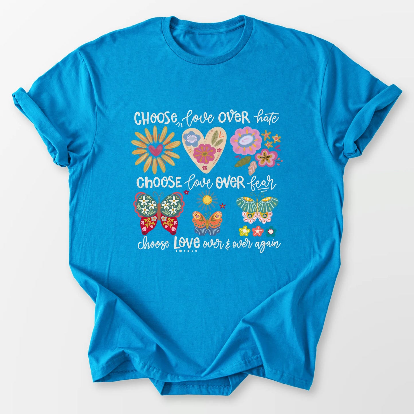 Choose Love Tee Sapphire T-Shirt
