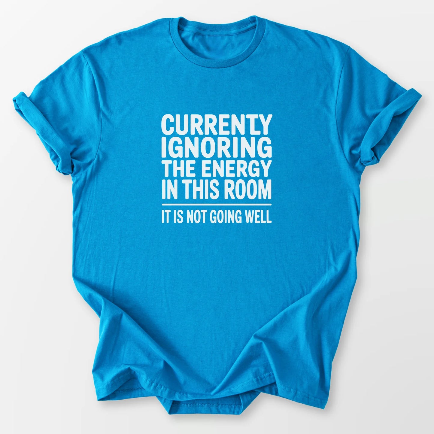 Ignoring The Energy Tee Sapphire T-Shirt