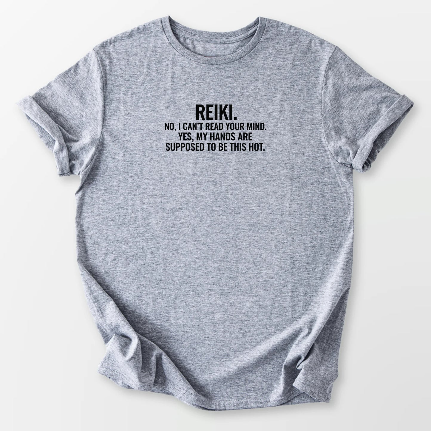 Reiki Hands Are Hot Tee Sport Grey T-Shirt