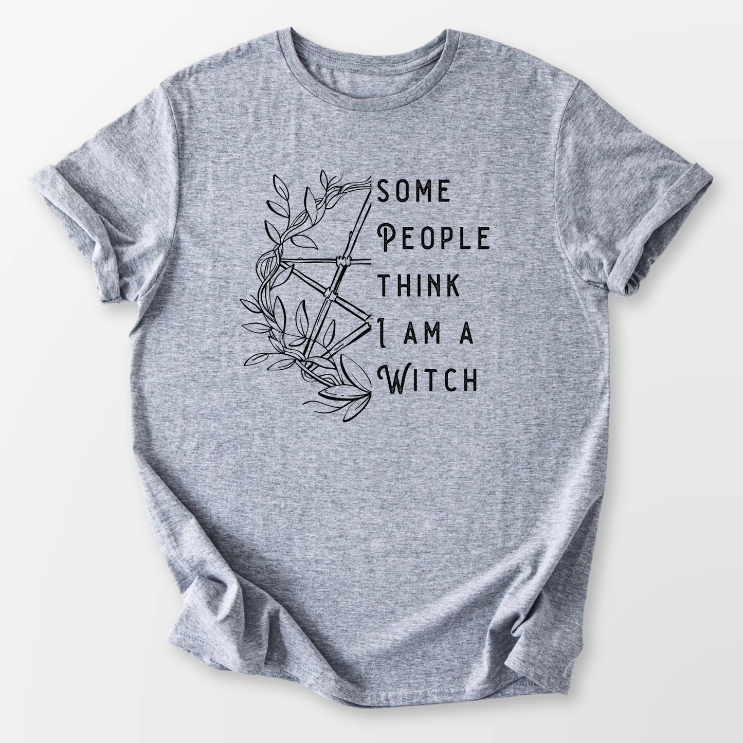 Think I'm a Witch Tee Sport Grey T-Shirt