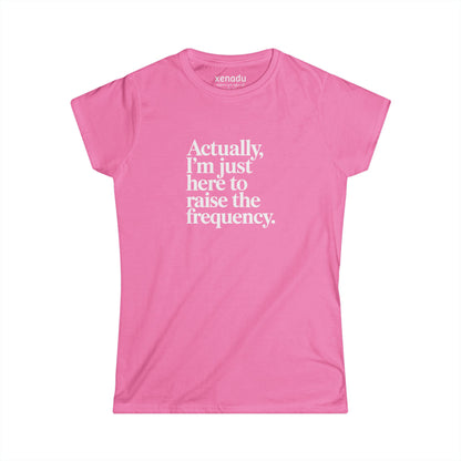 Raise the Frequency Women's Tee Azalea