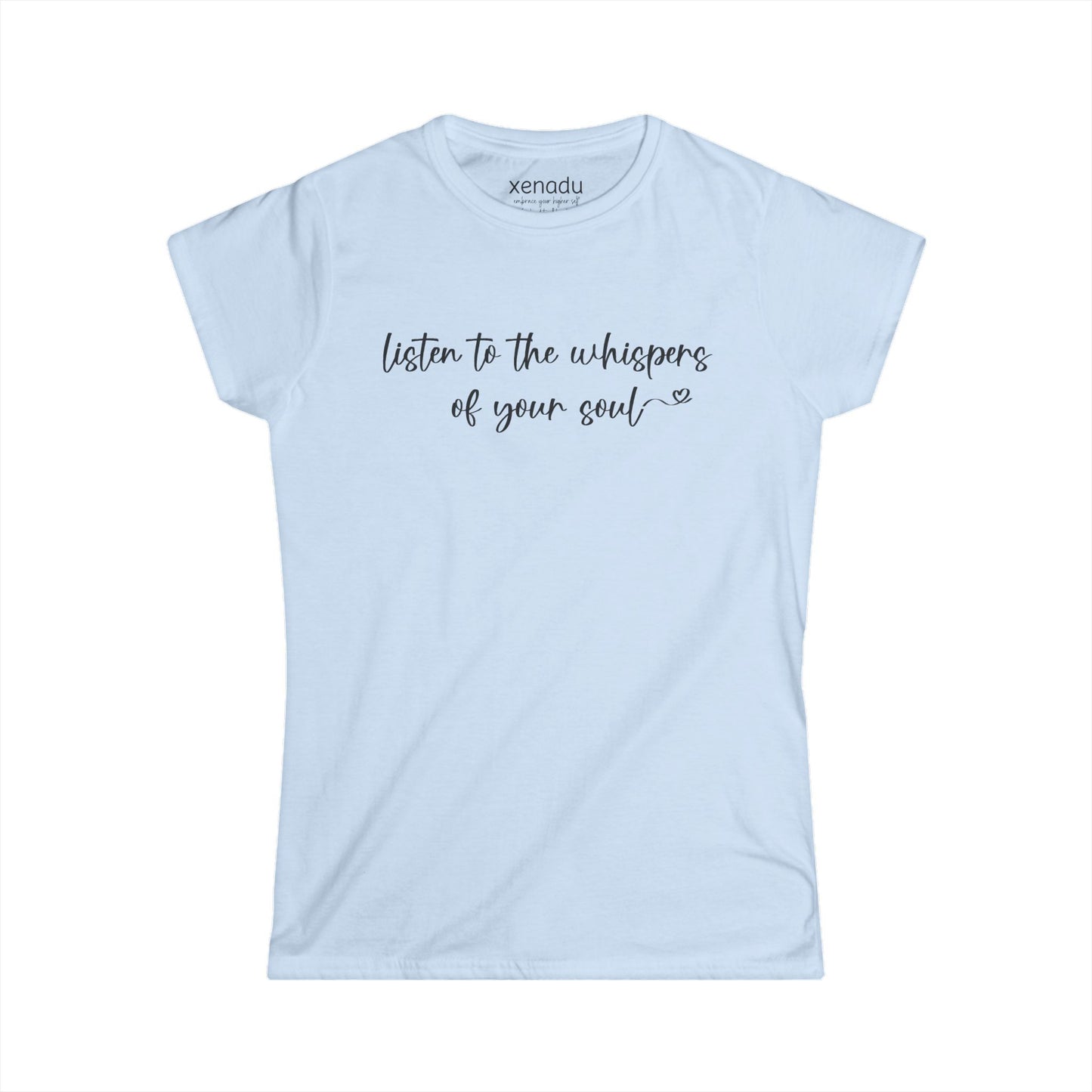 Listen to the Whispers Women's Tee Light Blue