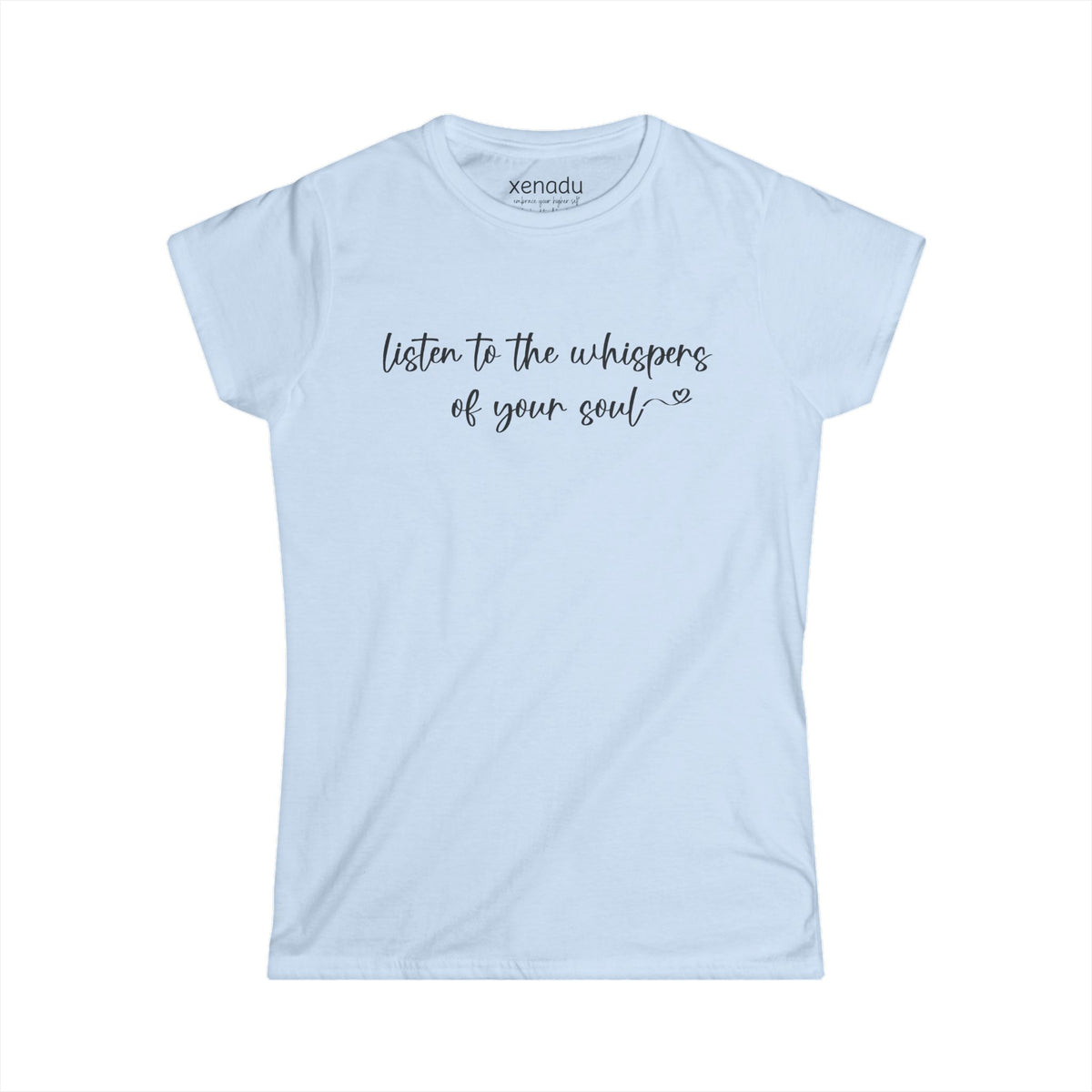 Listen to the Whispers Women's Tee Light Blue