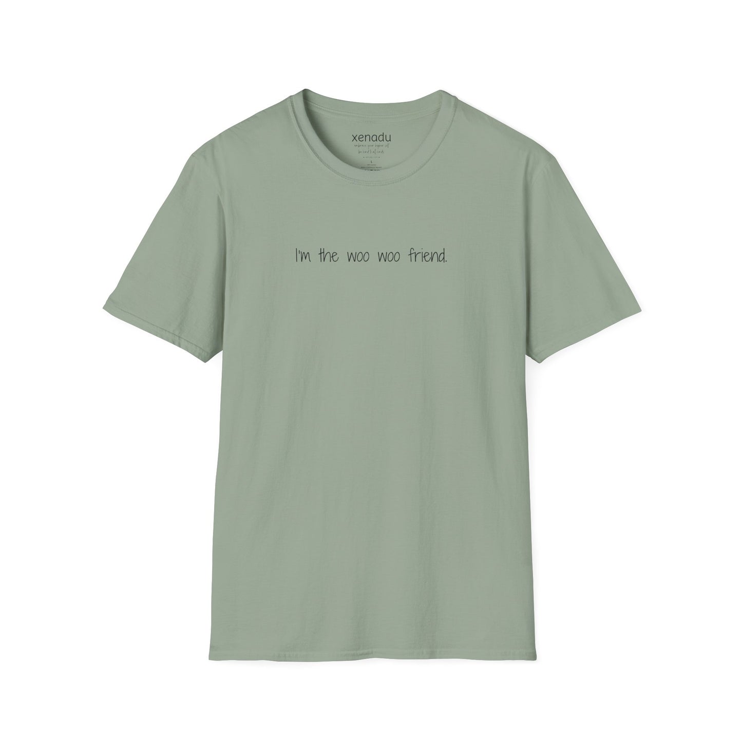 I'm the Woo Woo Friend Tee