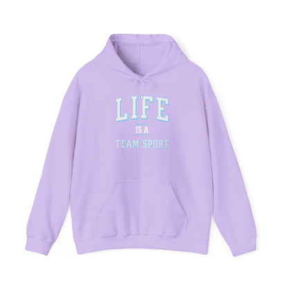 Life is a Team Sport Hoodie Orchid