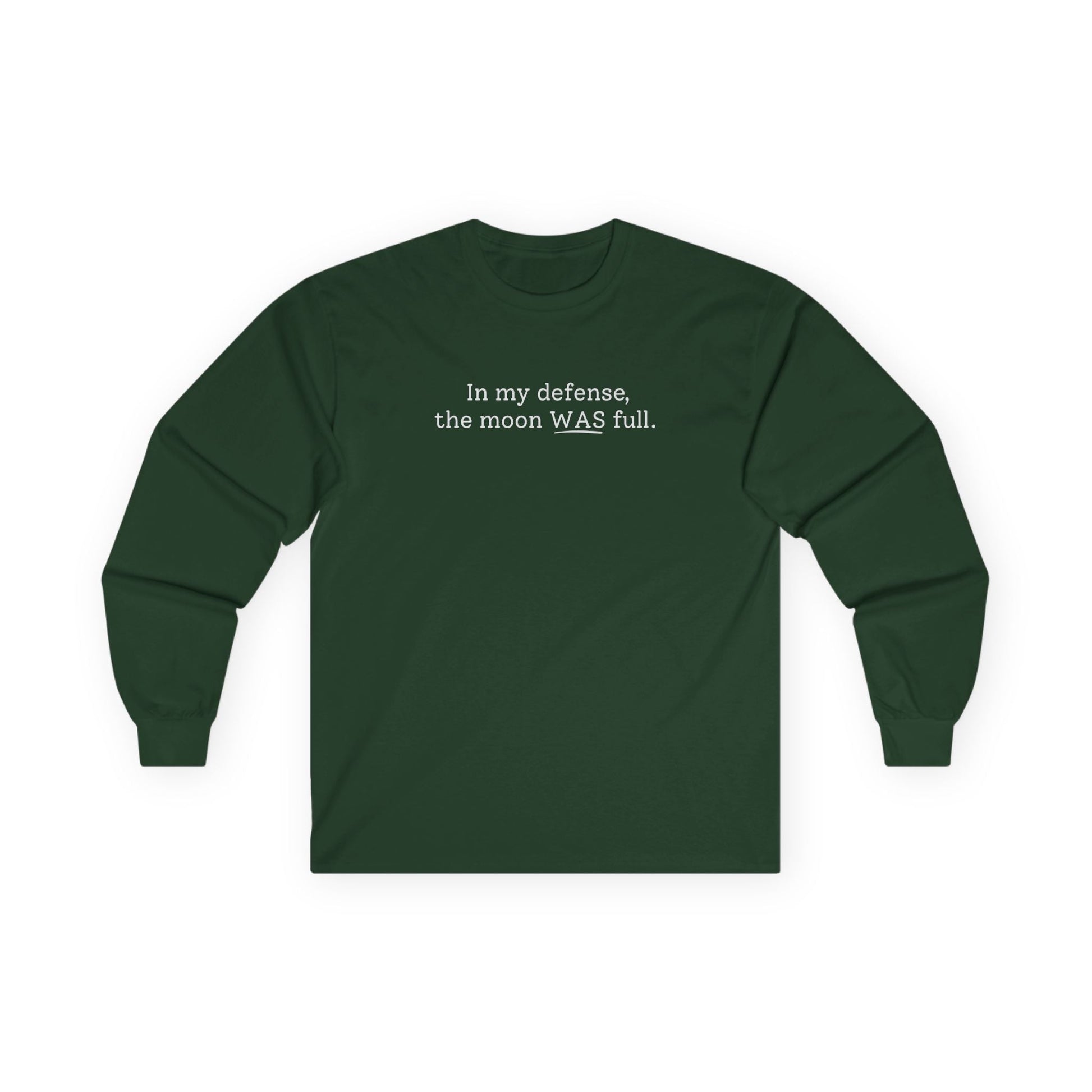 The Moon WAS Full Long Sleeve Tee Forest Green Long-sleeve
