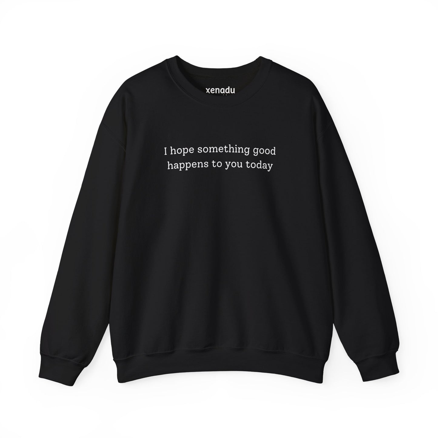 Something Good Sweatshirt