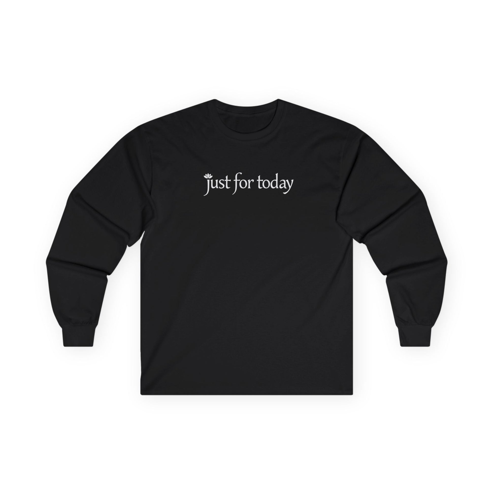 Just for Today Long Sleeve Black Long-sleeve