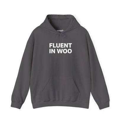Fluent in Woo Hoodie