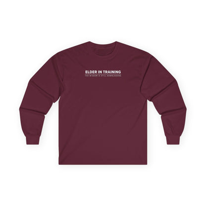 Elder In Training Long Sleeve Tee