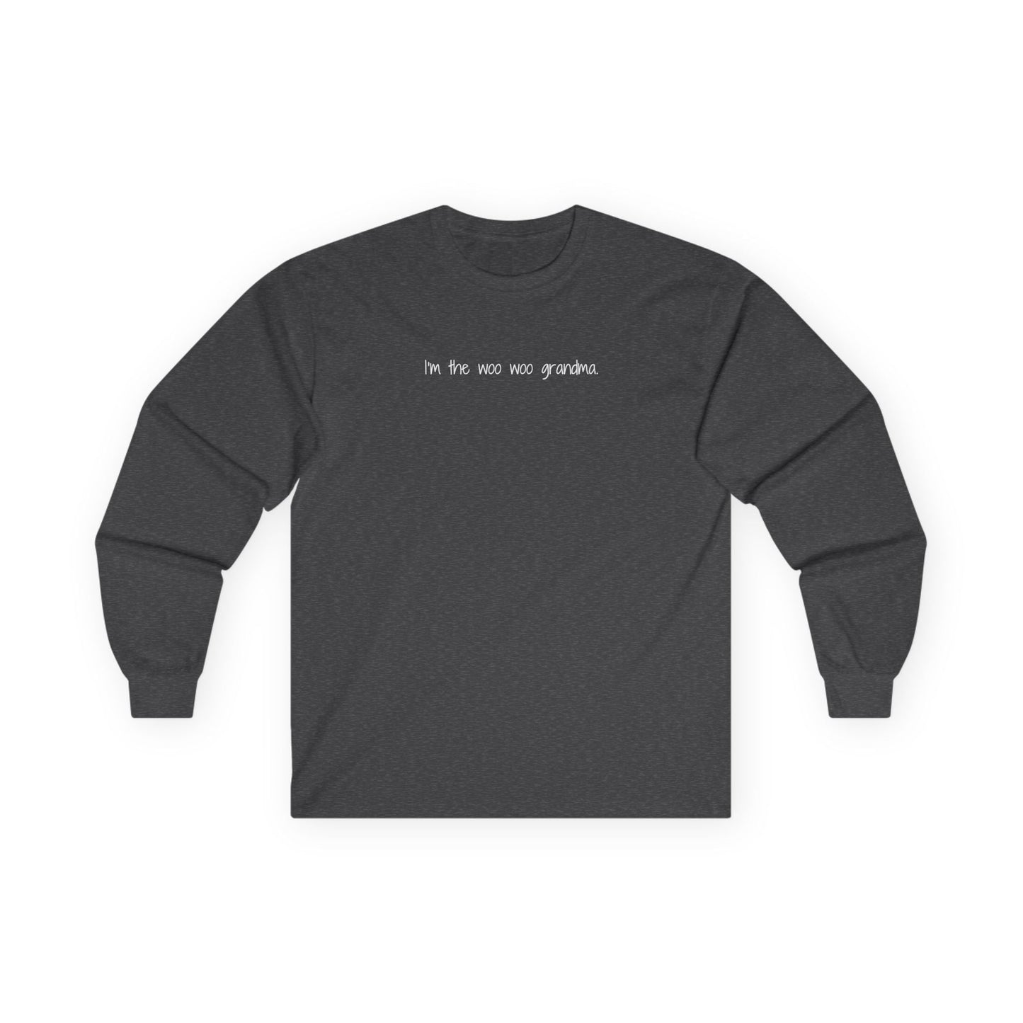 I'm the Woo Woo Grandma Long Sleeve Tee Dark Heather Grey Long-sleeve