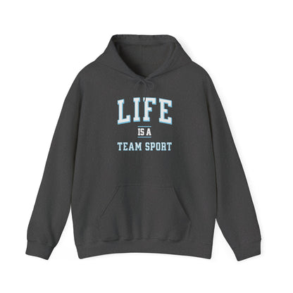 Life is a Team Sport Hoodie Dark Heather Grey