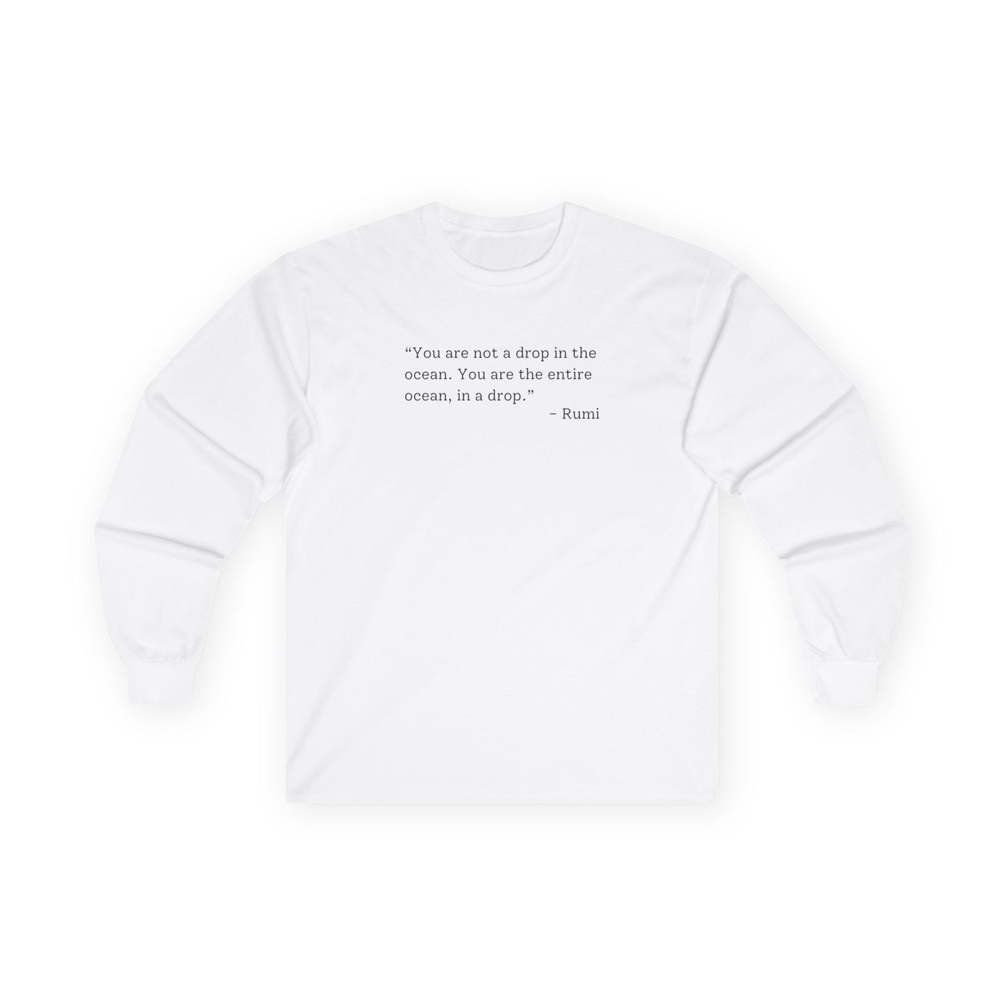 You Are The Entire Ocean Long Sleeve Tee