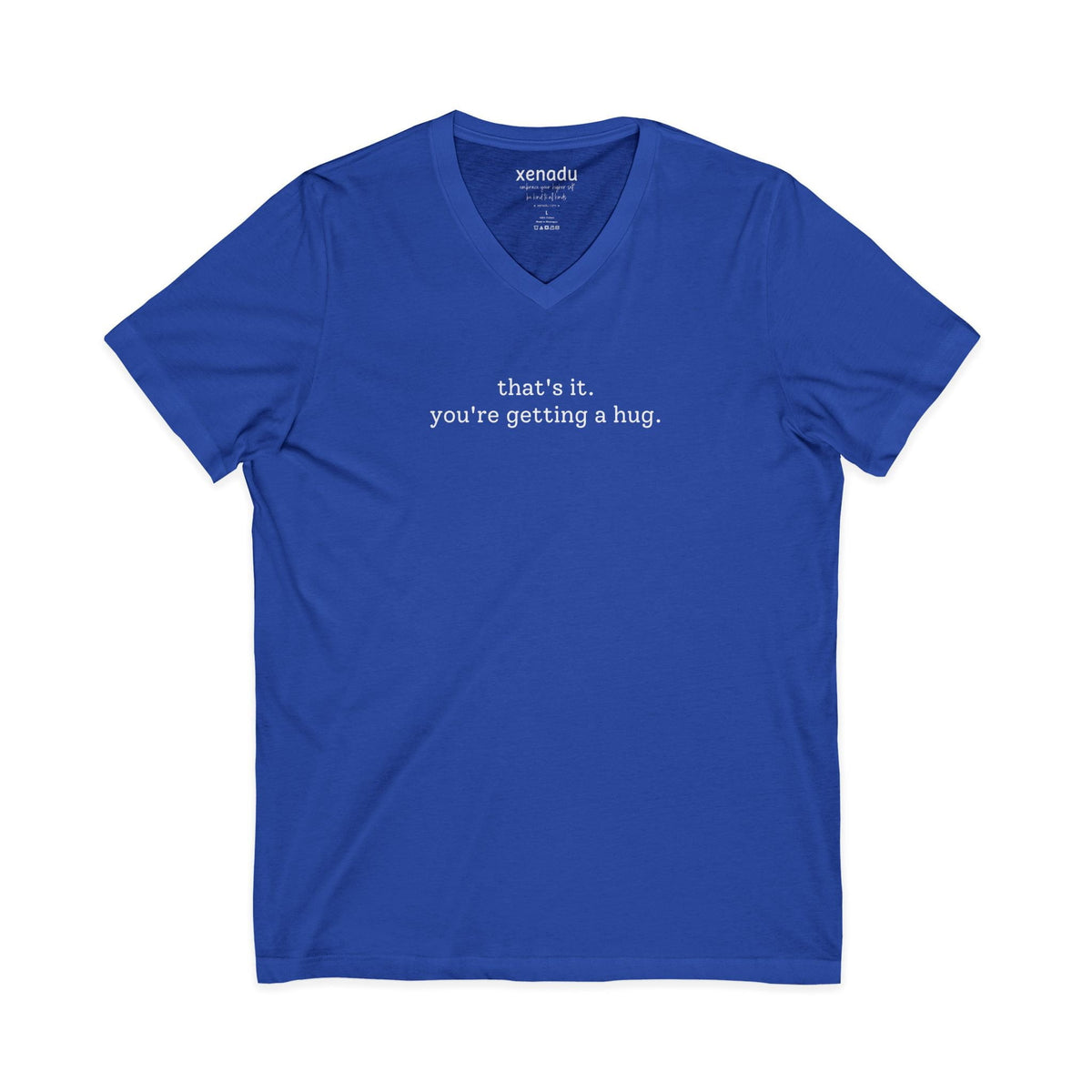 You're Getting A Hug V-Neck Tee Royal Blue V-neck