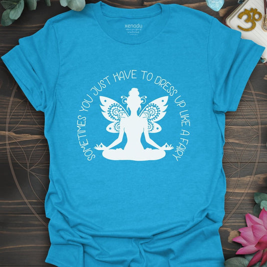 Dress Up Like A Fairy Tee Heather Sapphire T-Shirt