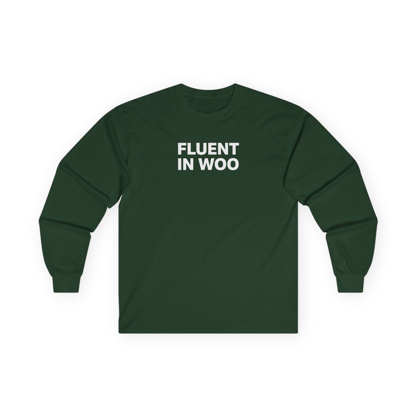 Fluent in Woo Long Sleeve Tee