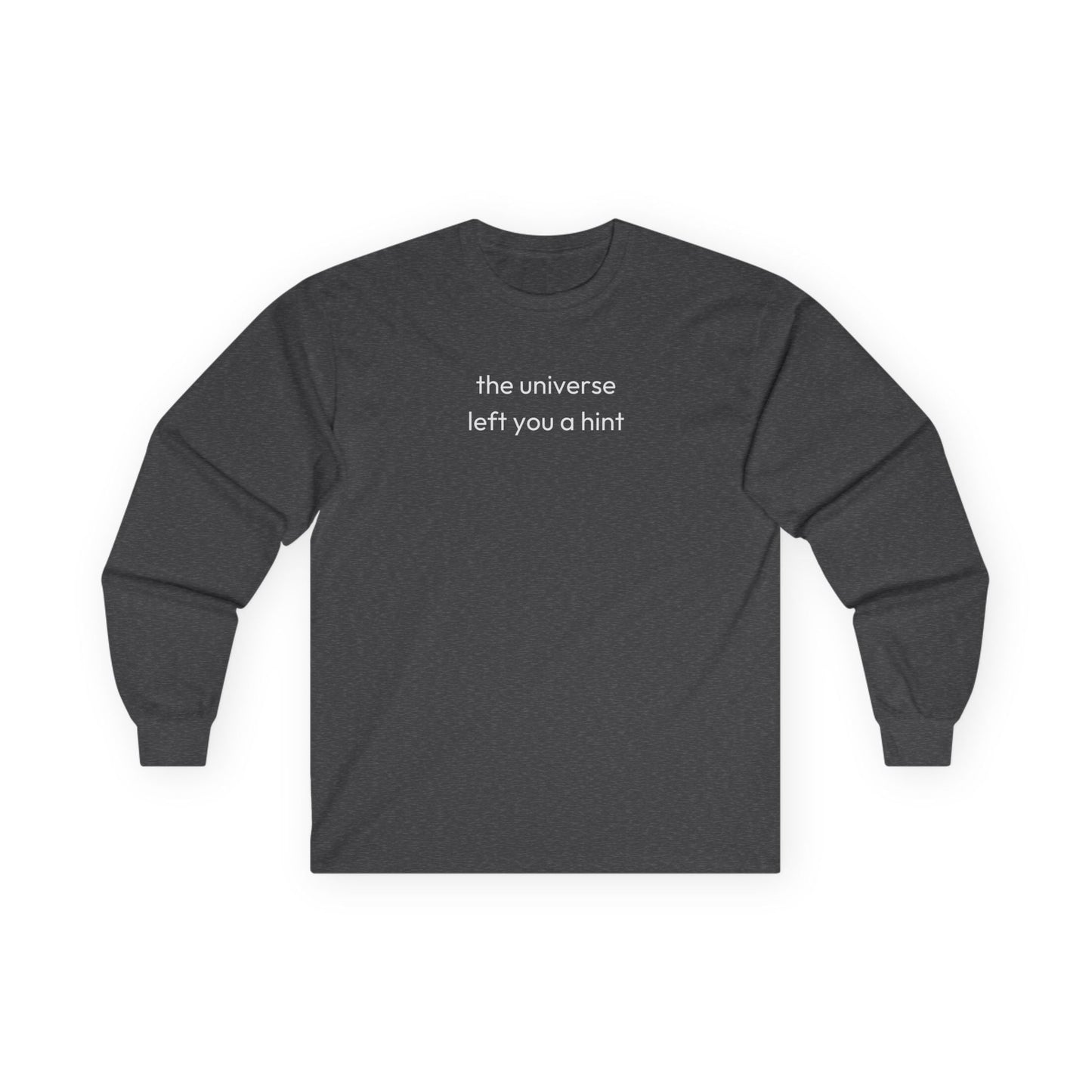 The Universe Left A Hint Long Sleeve Tee Dark Heather Grey Long-sleeve