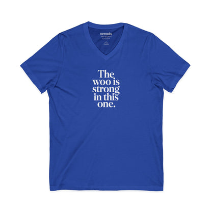 The Woo is Strong V-Neck Tee