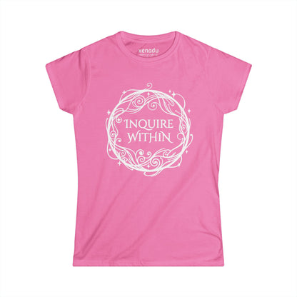 Inquire Within Women's Tee Azalea