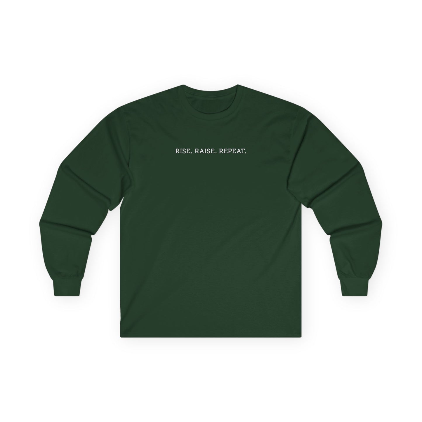 Rise Raise Repeat Long Sleeve Tee Forest Green