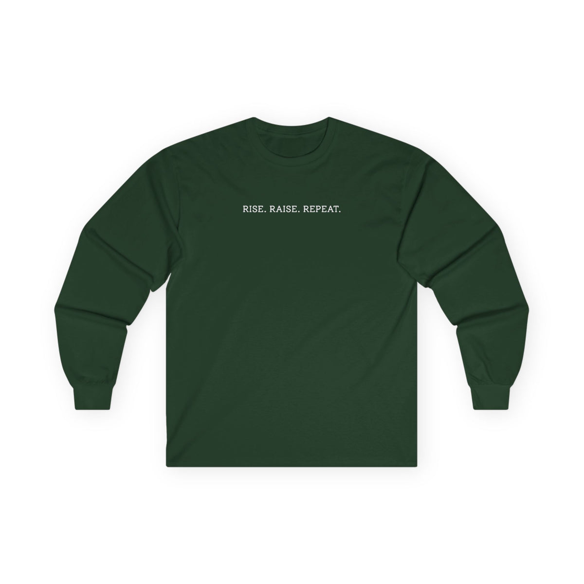 Rise Raise Repeat Long Sleeve Tee Forest Green