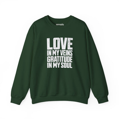 Love In My Veins Sweatshirt Forest Green Sweatshirt