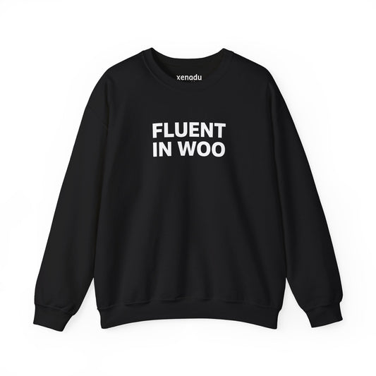 Fluent in Woo Sweatshirt Black Sweatshirt