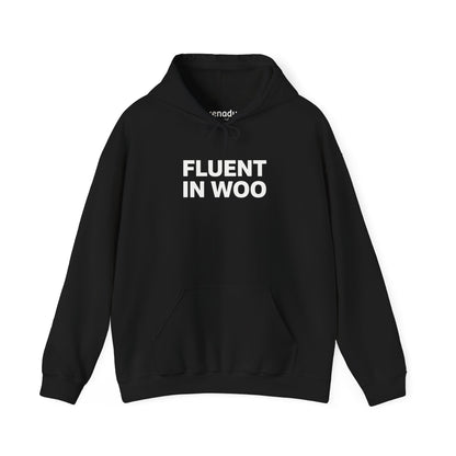 Fluent in Woo Hoodie