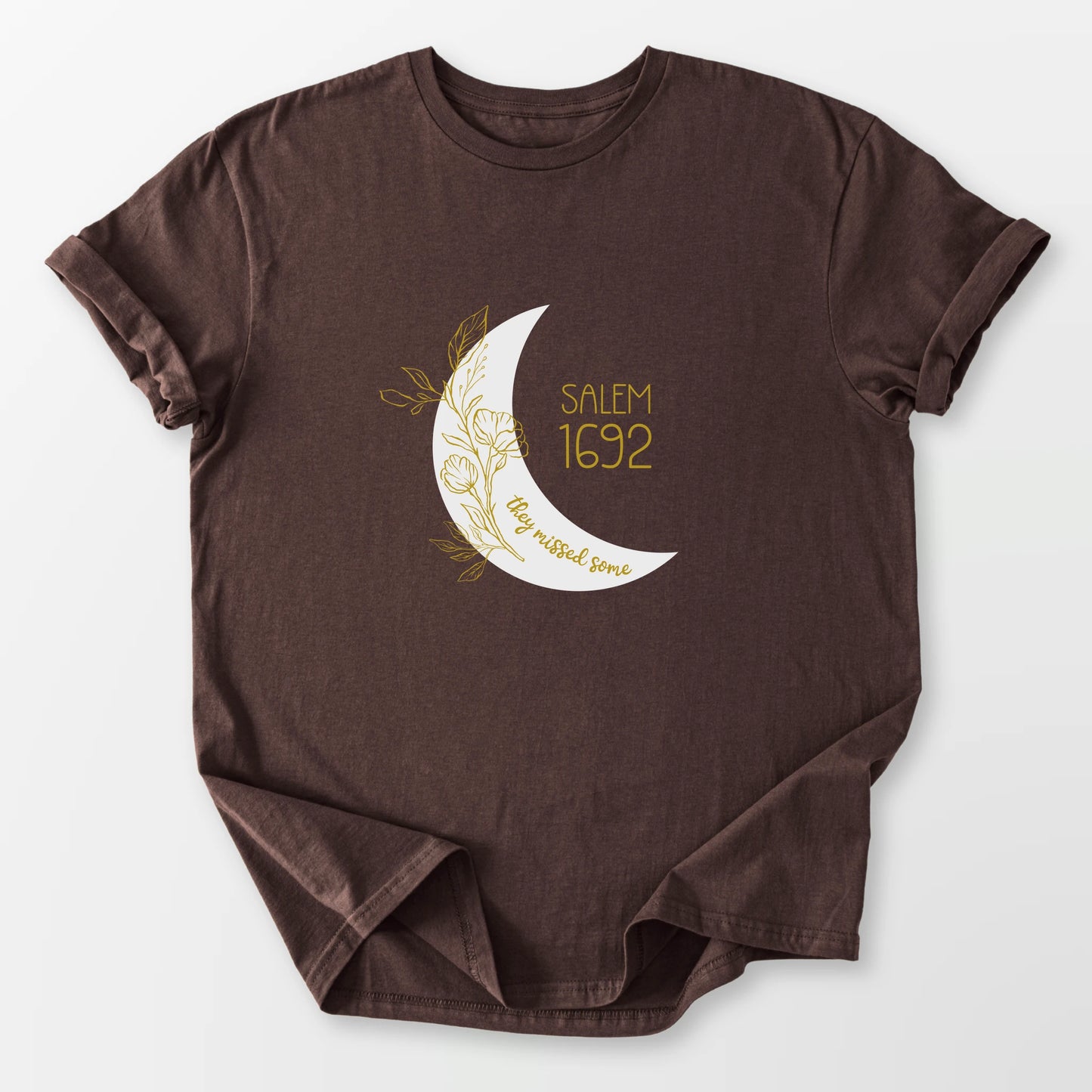 1692 Missed Some Moon Tee Dark Chocolate T-Shirt