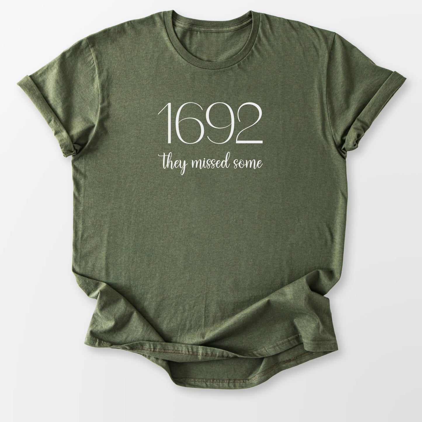 1692 Missed Some Tee Military Green T-Shirt