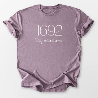 1692 Missed Some Tee Paragon T-Shirt