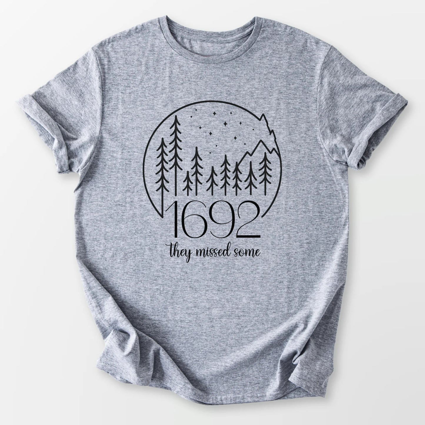 1692 They Missed Some Tee Sport Grey T-Shirt