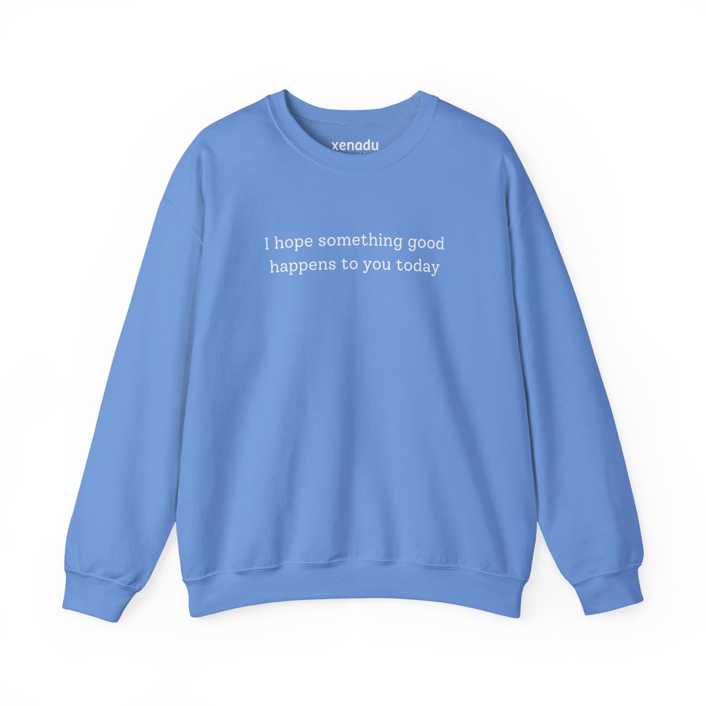 Something Good Sweatshirt