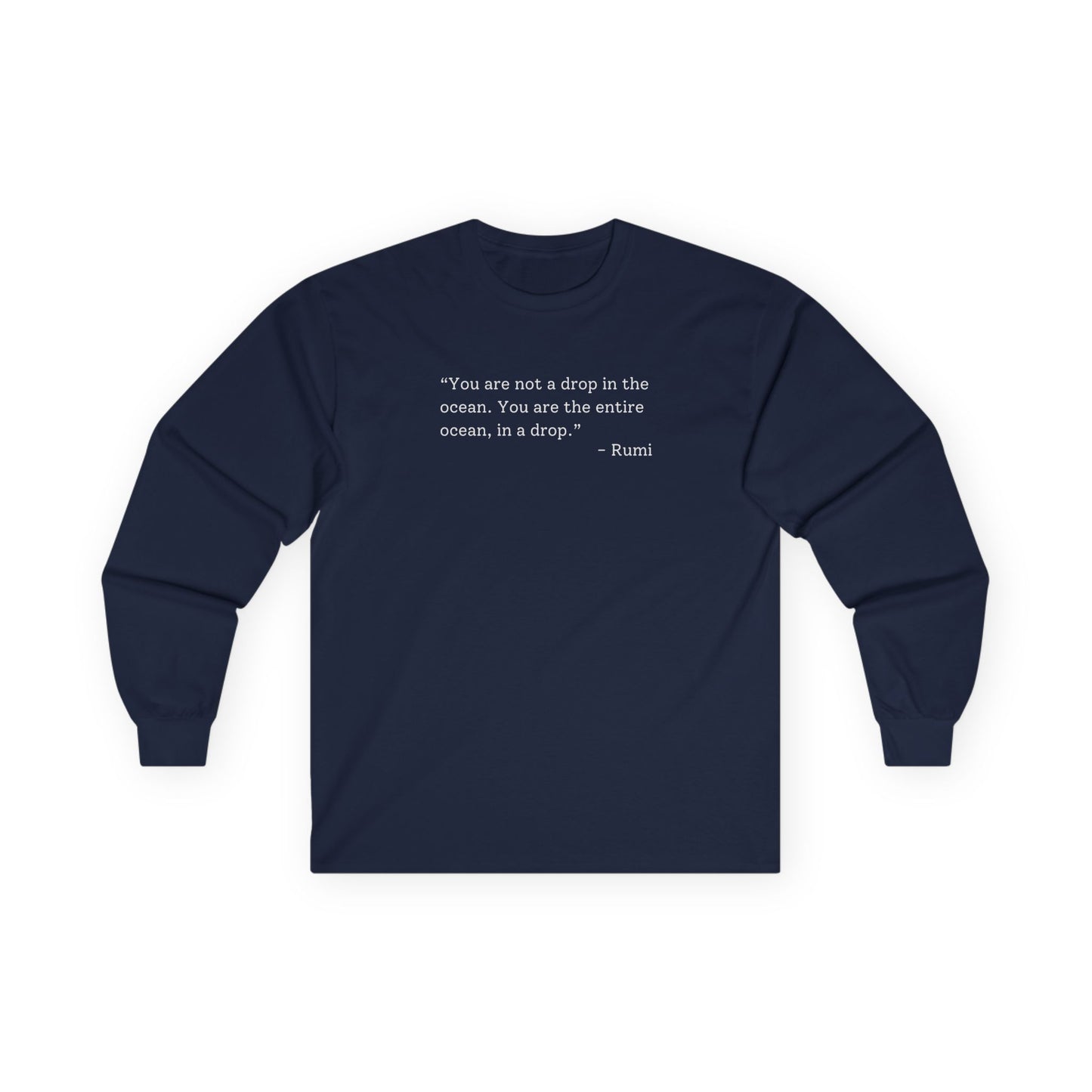 You Are The Entire Ocean Long Sleeve Tee