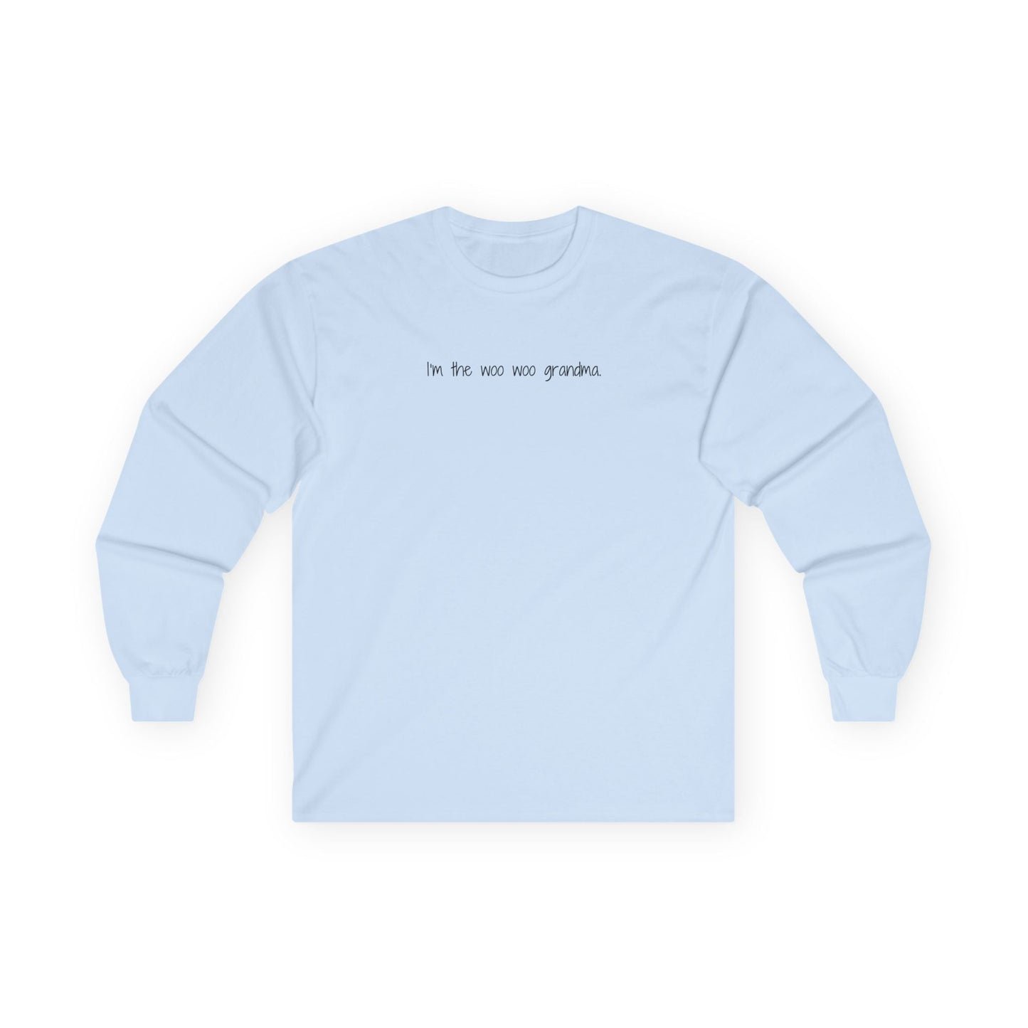I'm the Woo Woo Grandma Long Sleeve Tee Light Blue Long-sleeve