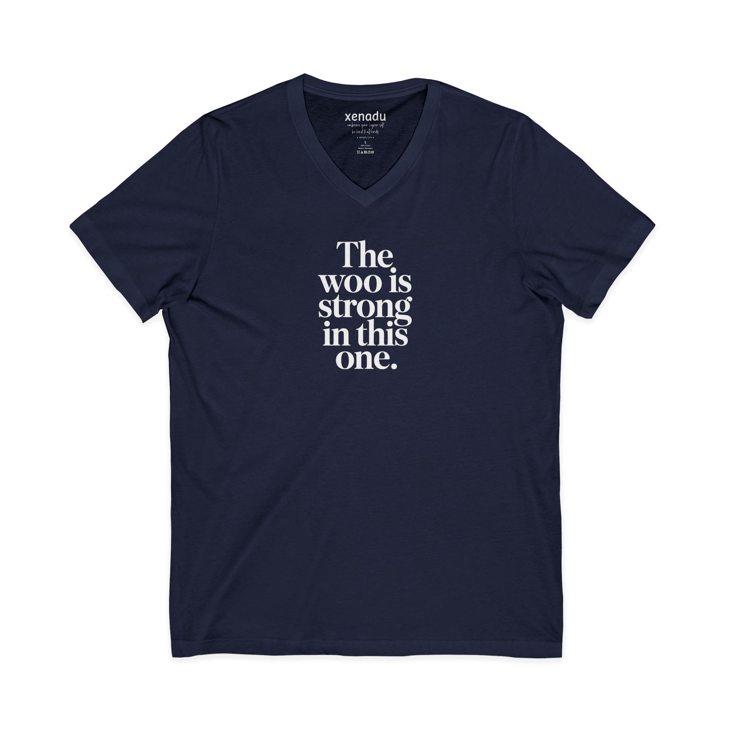 The Woo is Strong V-Neck Tee