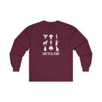 I'm Kind To All Kinds Long Sleeve Tee Maroon