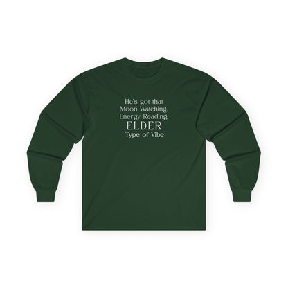 His Elder Type Of Vibe Long Sleeve Tee