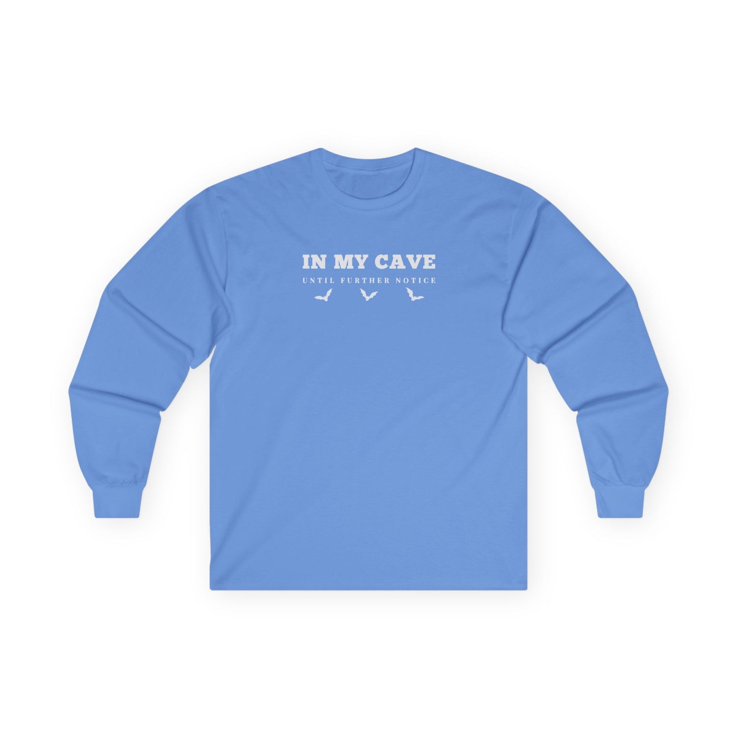 In My Cave Long Sleeve Tee
