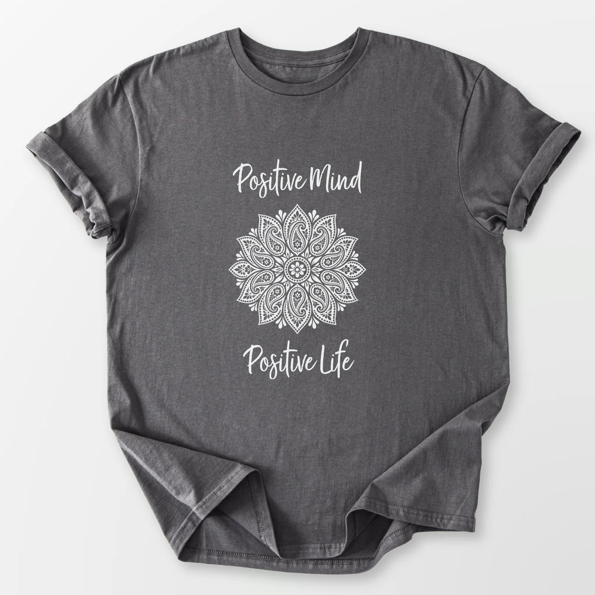 Positive Mind Positive Life Tee Charcoal T-Shirt