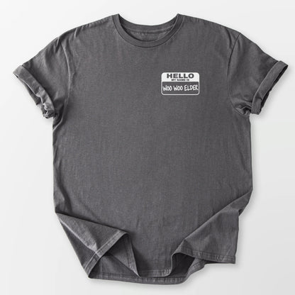 Woo Woo Elder Name Tag Tee Charcoal T-Shirt