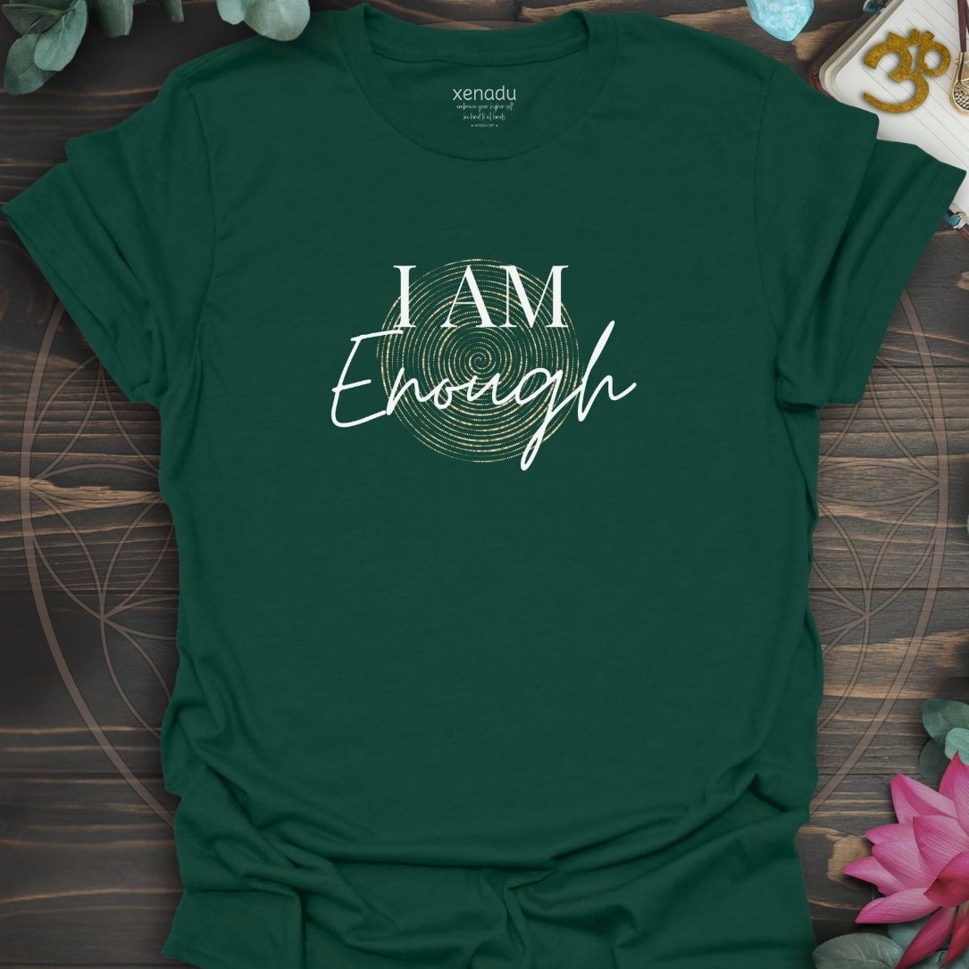 I Am Enough Tee Forest Green T-Shirt