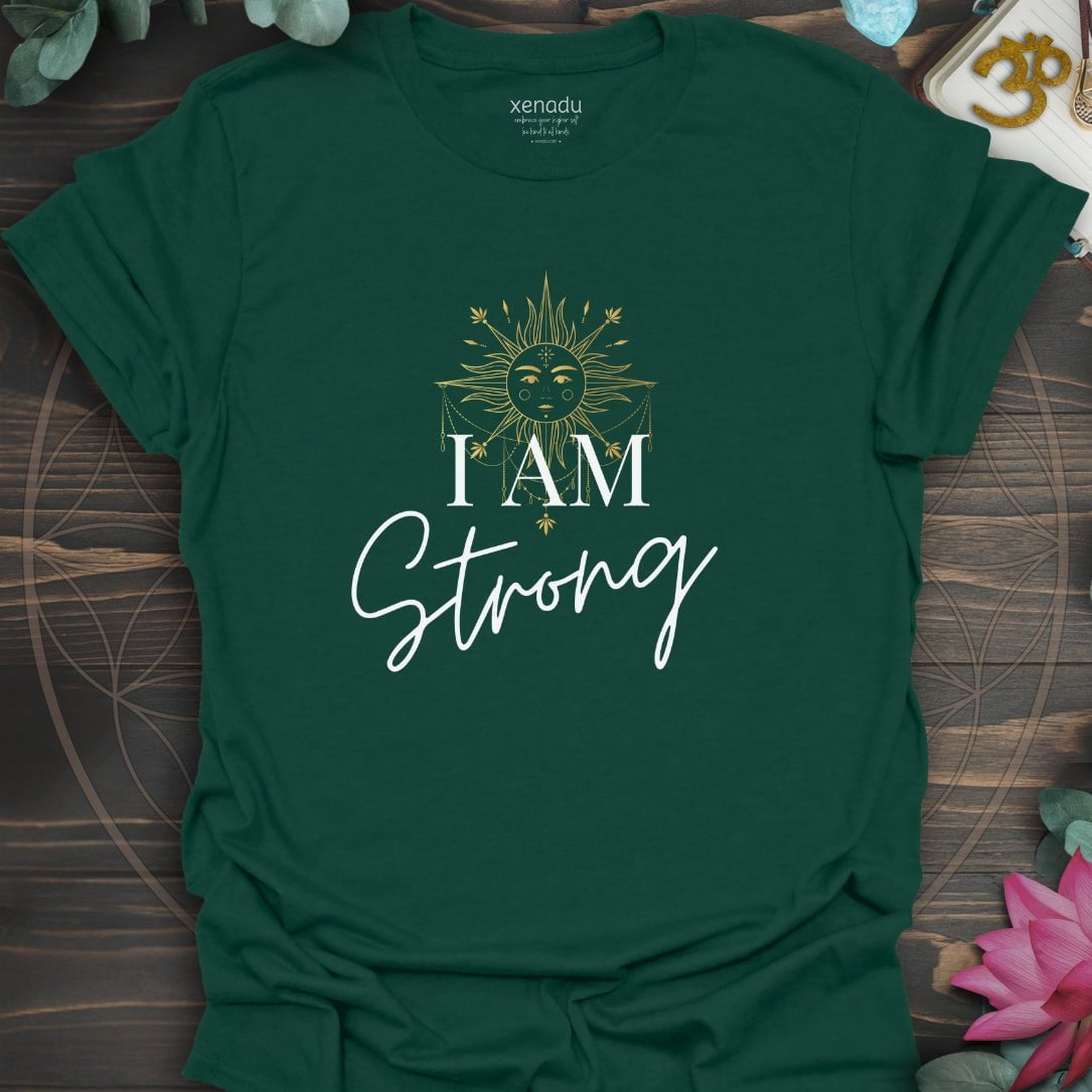 I Am Strong Tee Forest Green T-Shirt